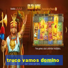 truco vamos domino